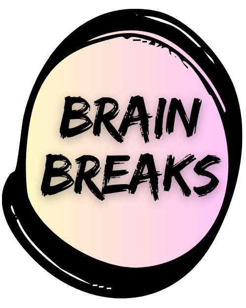 Button: Brain Breaks