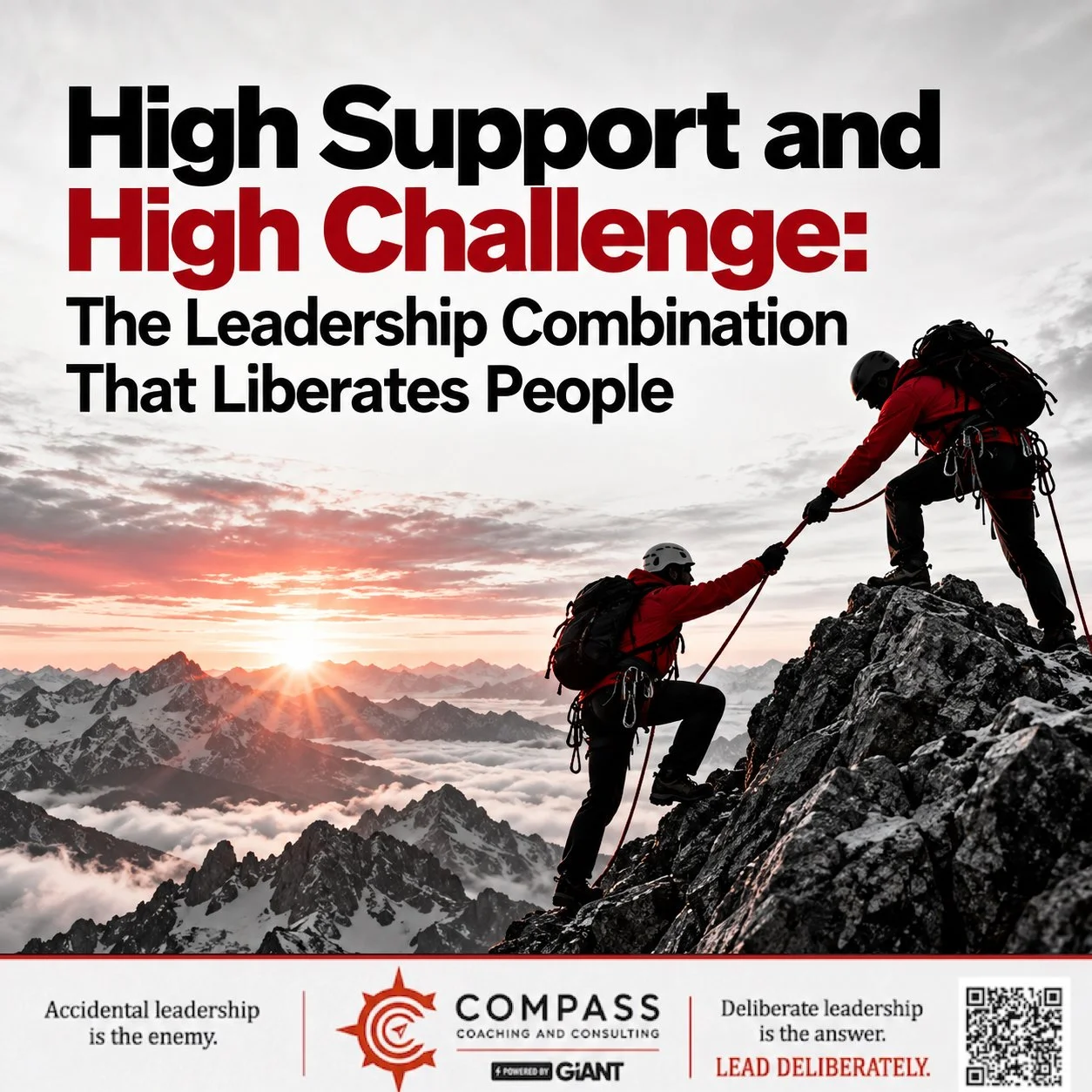 High Support and High Challenge: The Leadership Combination That Liberates People