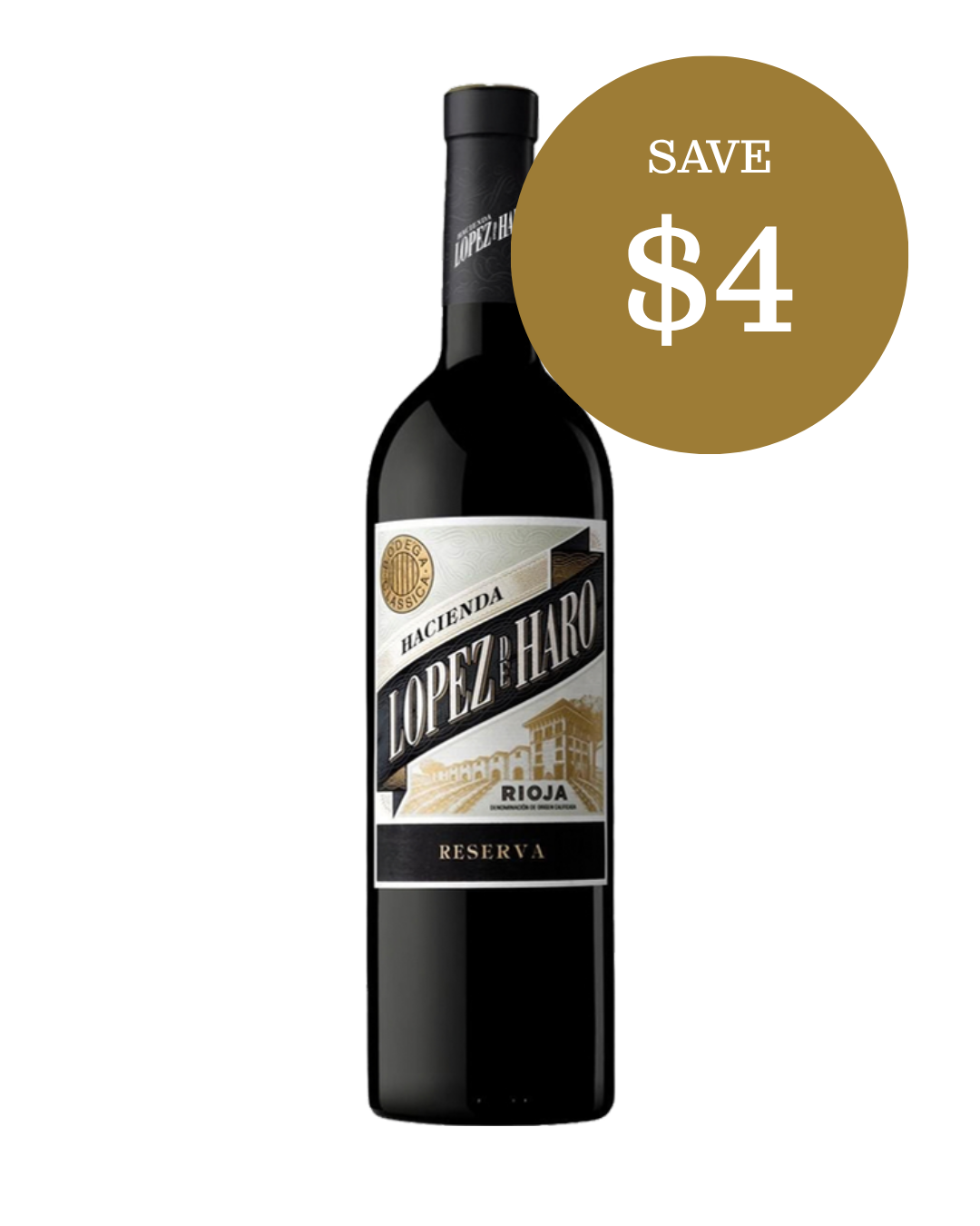 Hacienda Lopez de Haro Reserva Rioja wine bottle, save $4