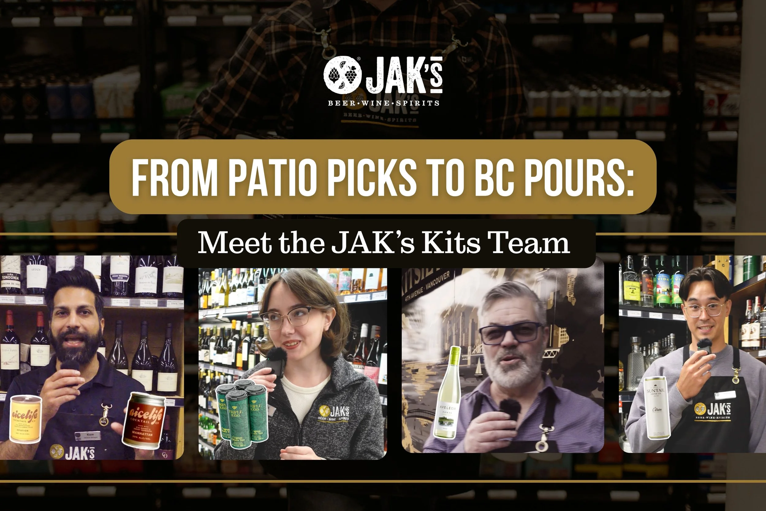 From patio picks to BC pours: meet the JAK’s Kits team&nbsp;