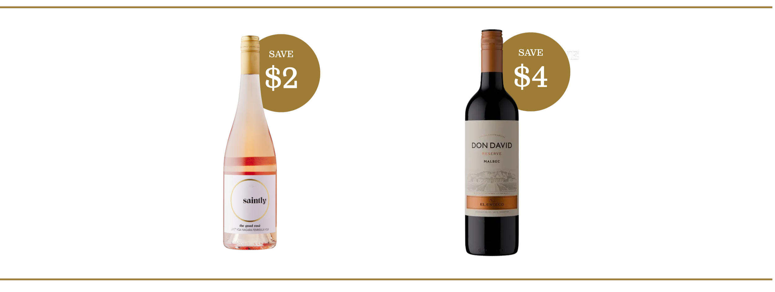 August wine deals at JAK's — Saintly The Good Rosé save $2, Don David Reserve Malbec save $4
