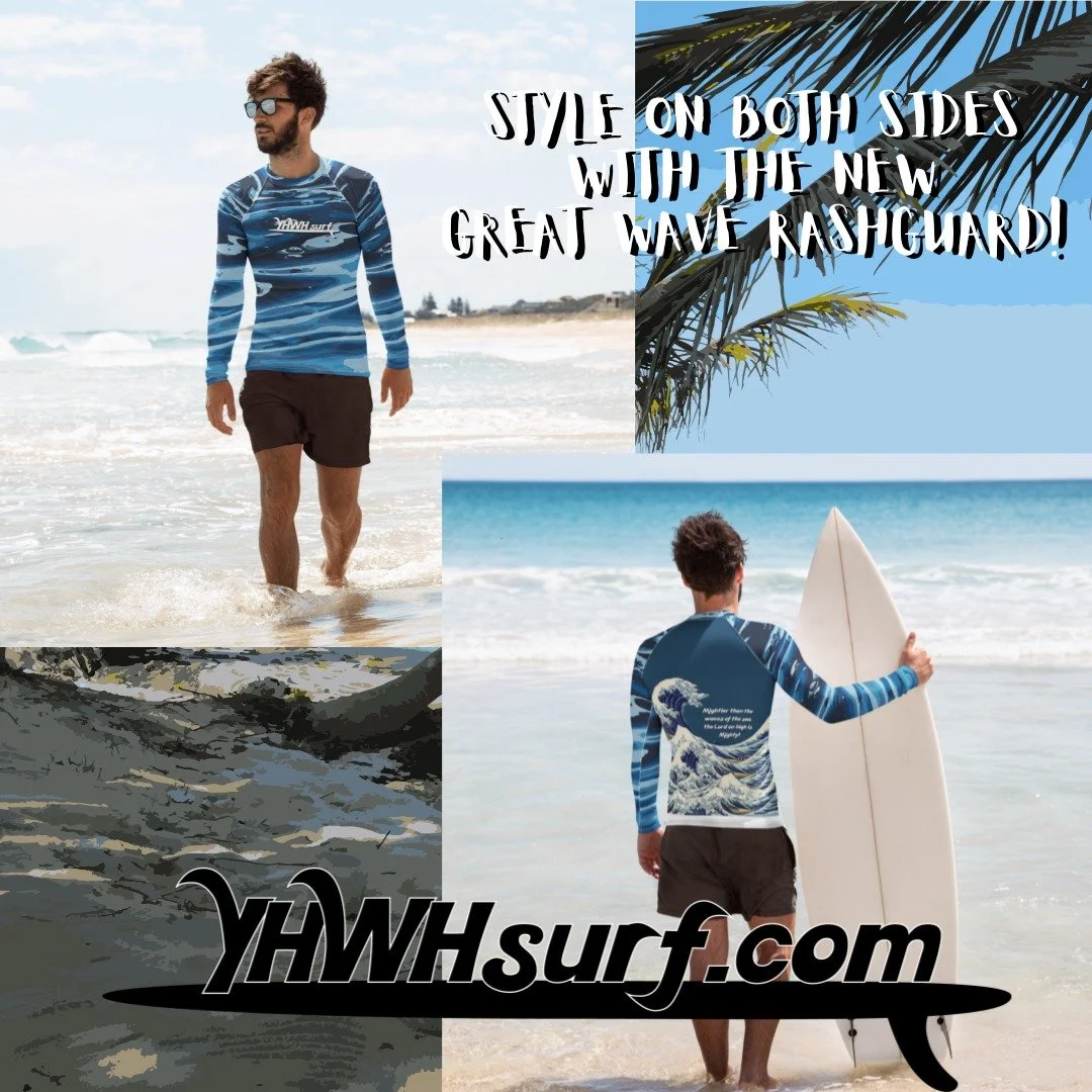 UPF 50 protects from the sun and sand!

The front features a graphic born from a photograph by my friend and fellow surfer Jimmy Callian.

The back is a classic image from one of my favorite artists, Hokusai and of course scripture from Psalm 93

Hal