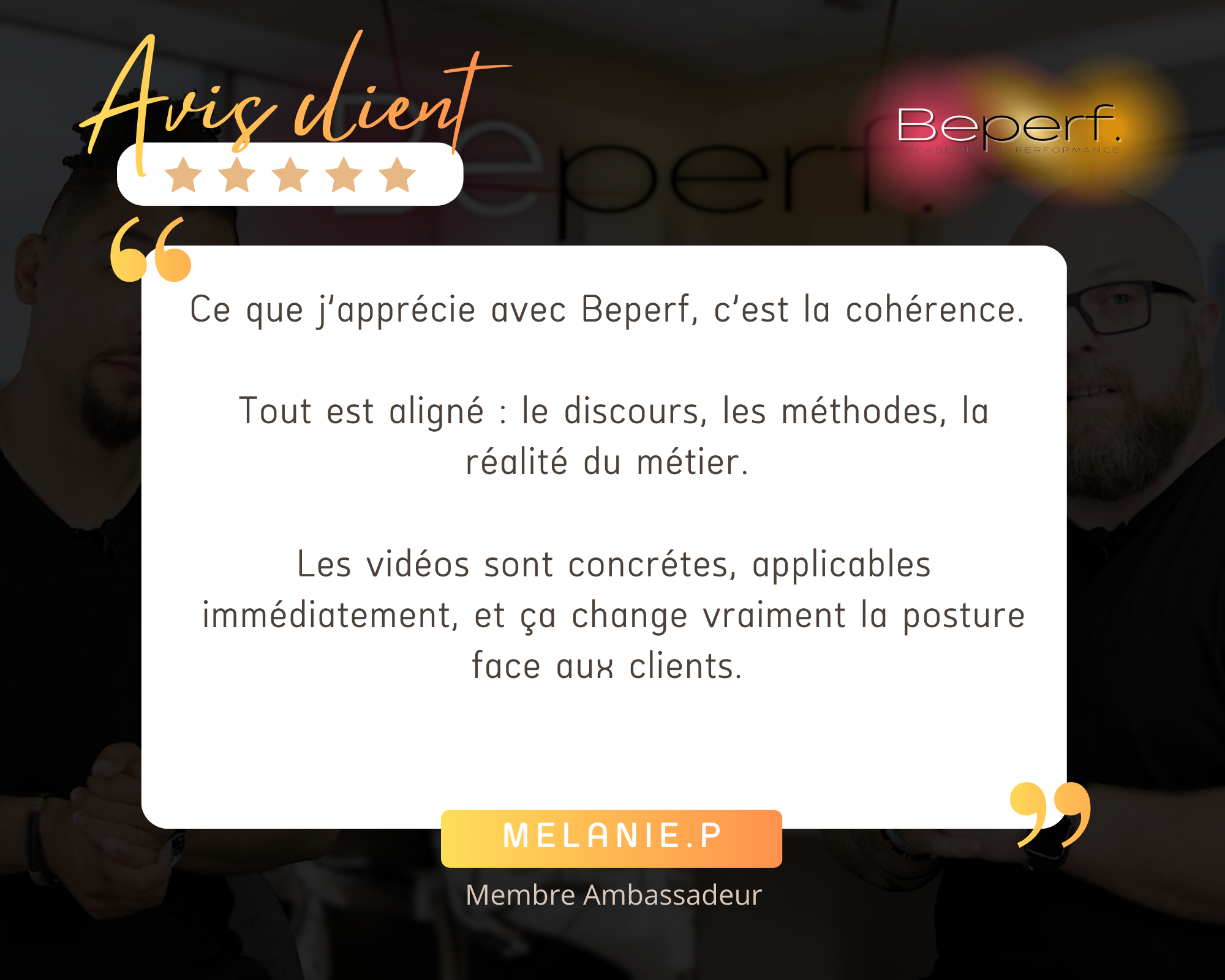 Citation d'une femme appelée Melanie P, membre ambassadrice, sur le fond d'une image de deux hommes avec le logo Beperf et la phrase 'Avis d'client', avec une note de cinq étoiles