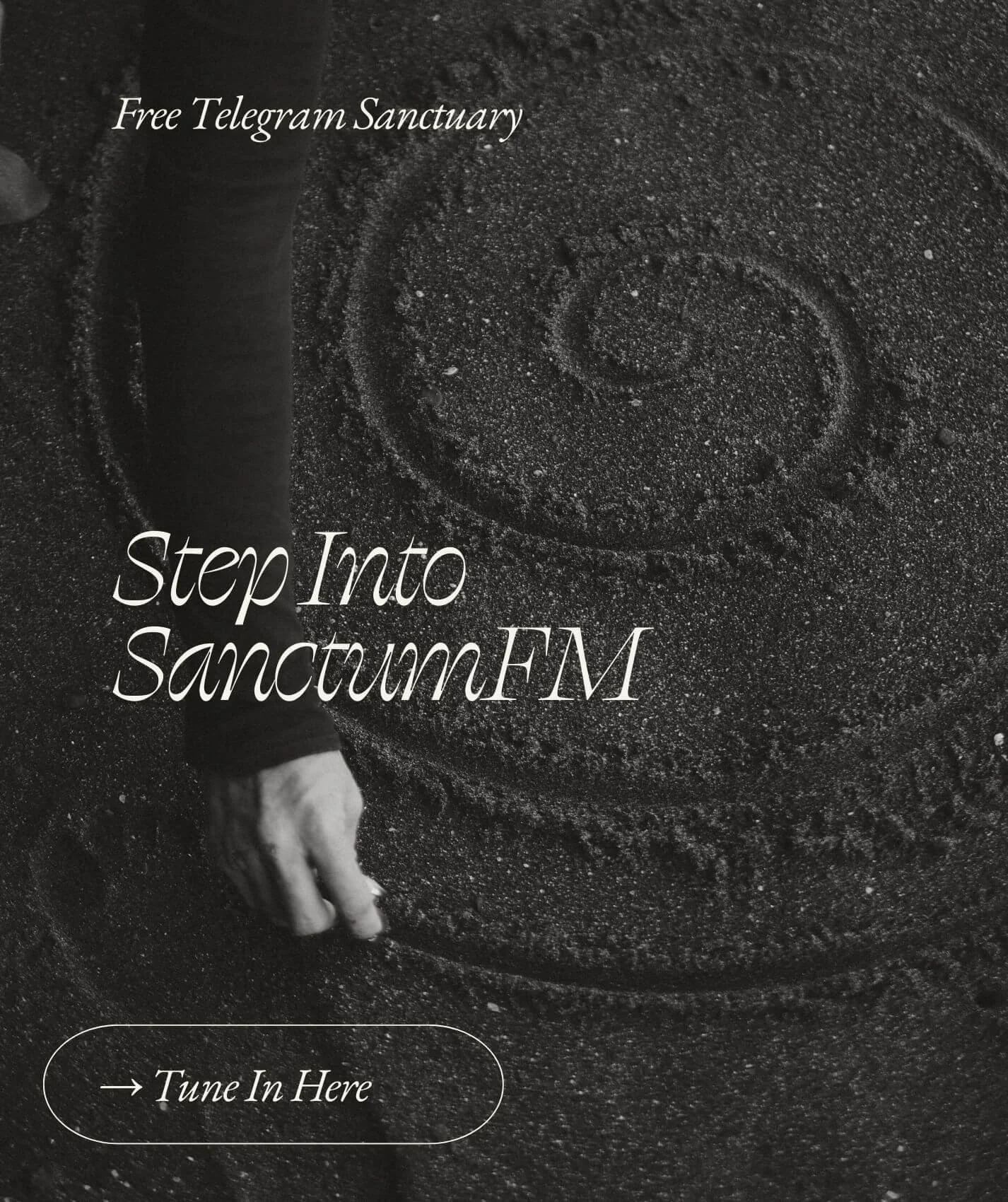 Black and white advertisement for a radio station called Sanctuary FM with a person's hand drawing a spiral in the sand.