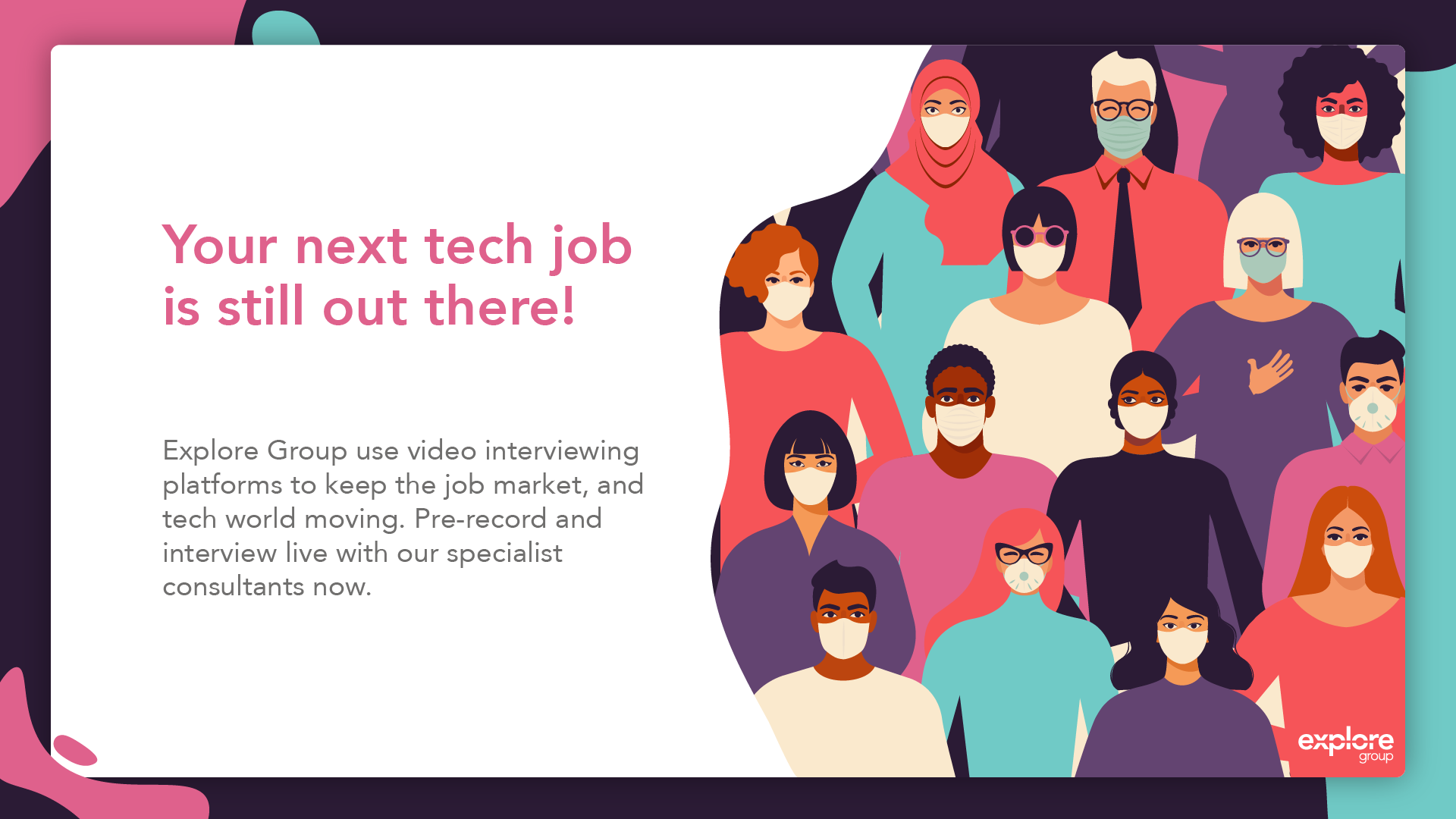A diverse group of people wearing face masks, standing together with a message about finding a tech job and exploring video interviewing platforms.