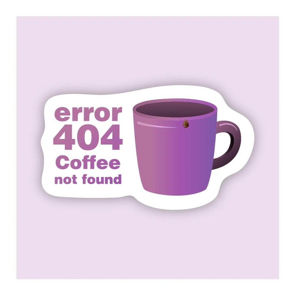 A purple mug of coffee with a coffee bean on the rim, alongside text that reads 'error 404 Coffee not found', on a light purple background.