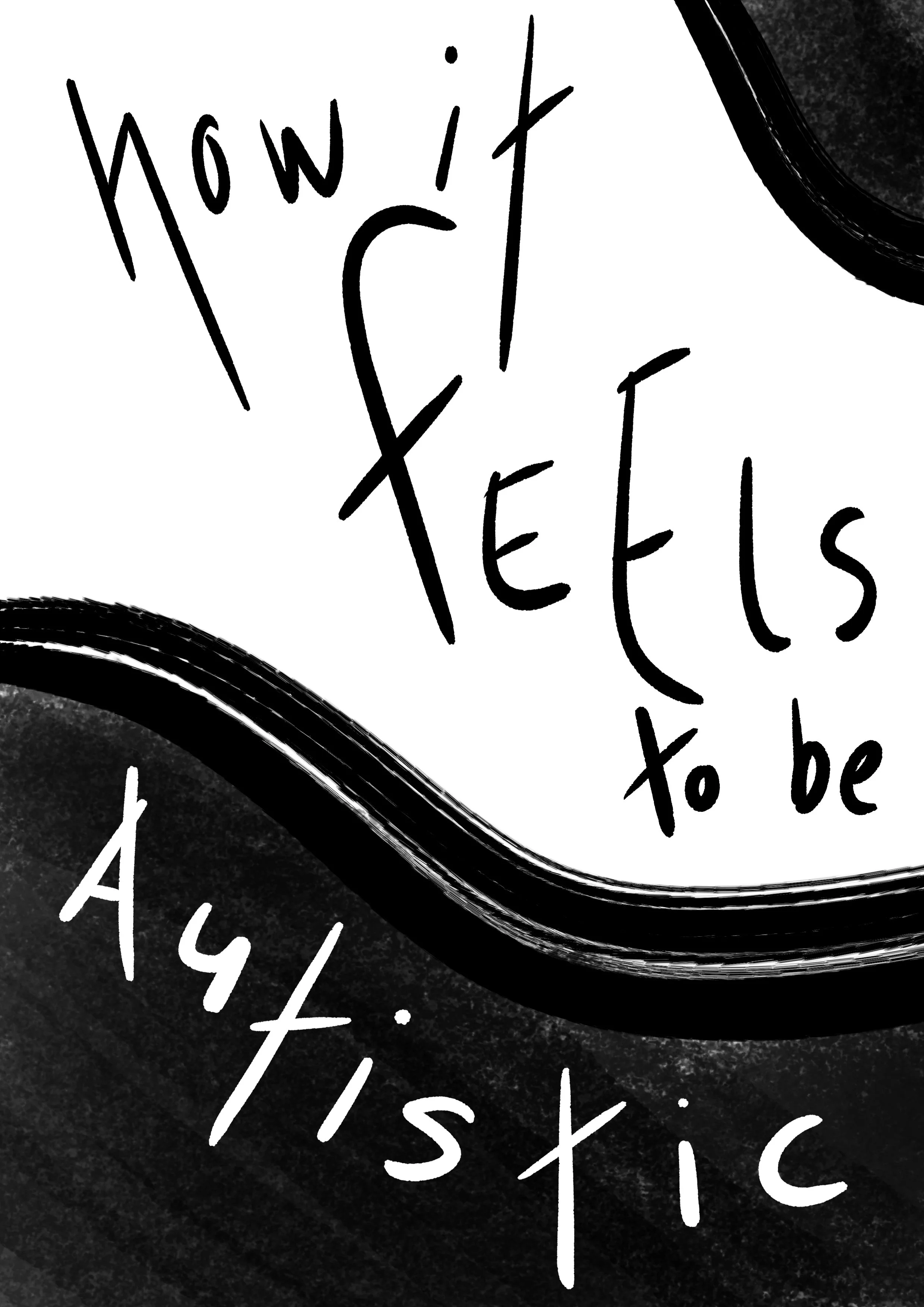 Front Cover from 'How It Feels To Be Autistic' zine by Kaye Outhwaite