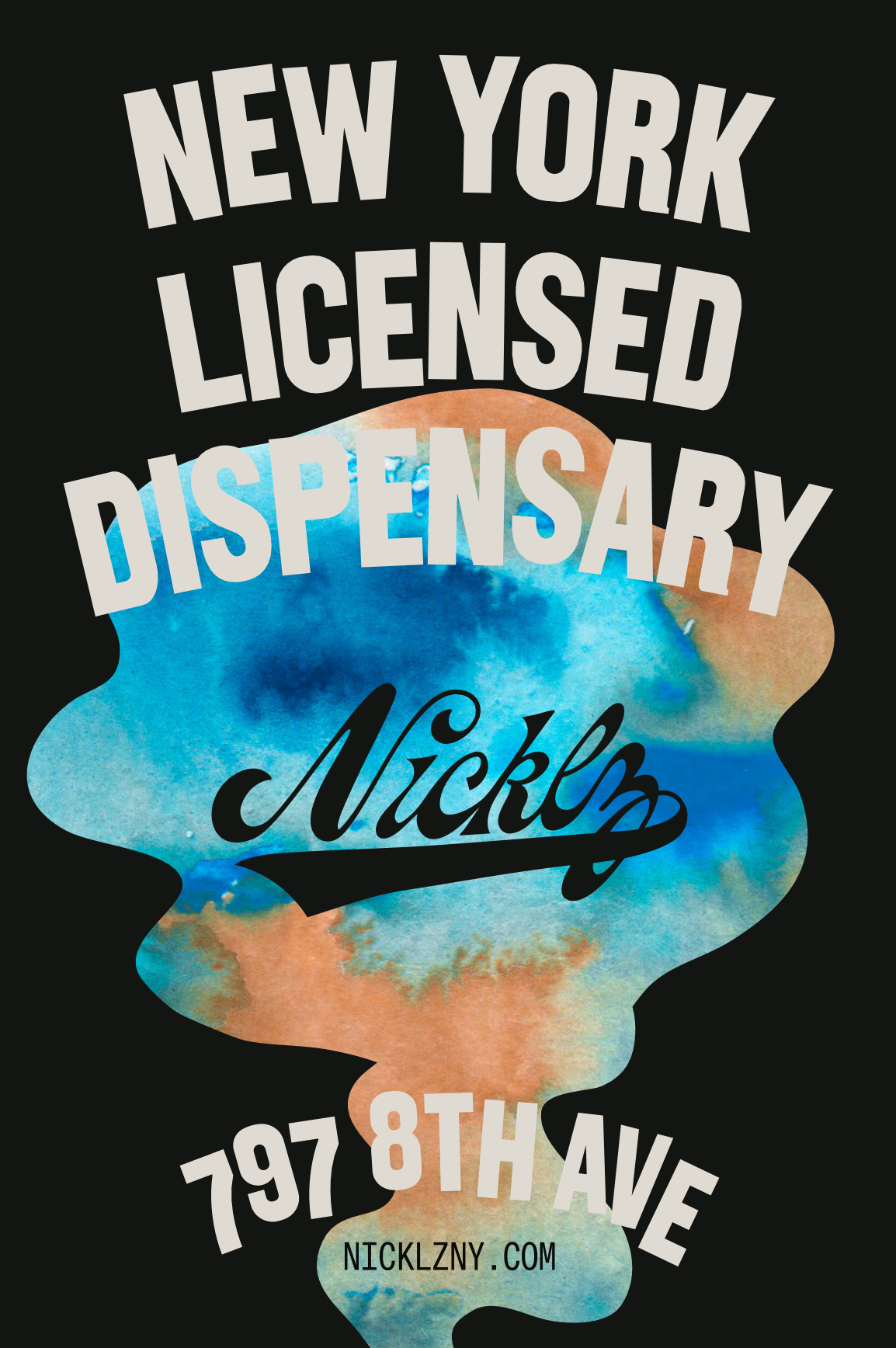 Watercolor background with overlaid text announcing a new licensed dispensary called Nick's located at 197 8th Avenue, with the website nicklzny.com.