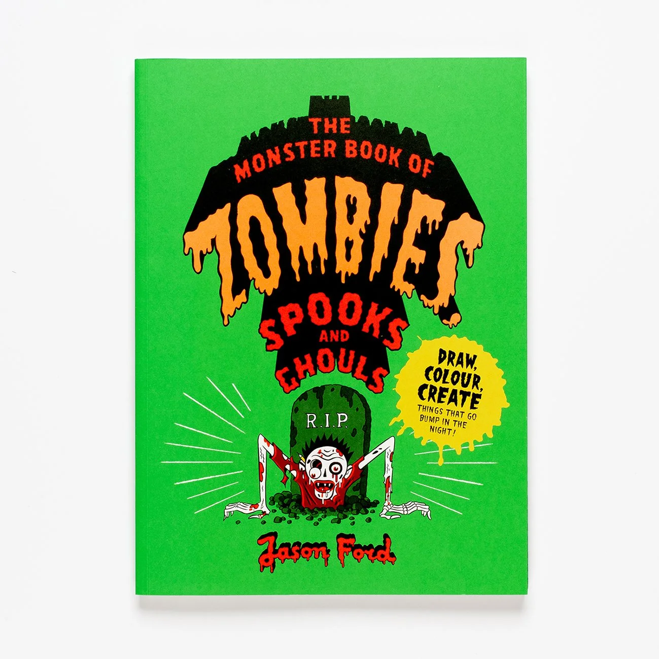 The Monster Book of Zombies, Spooks and Ghouls