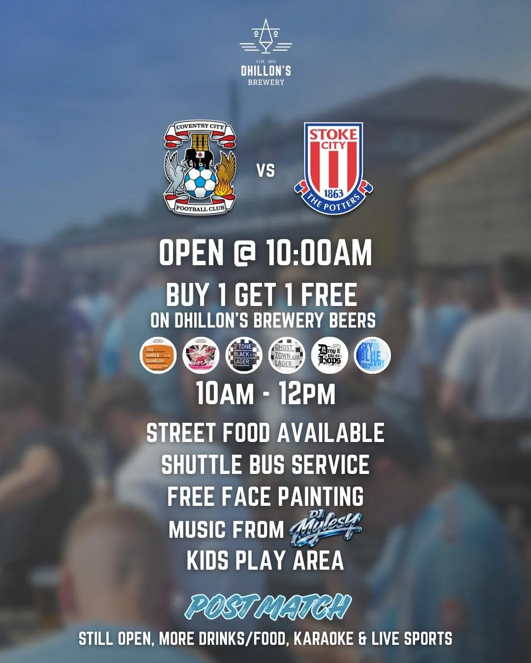 Dhillon's Brewery ( Coventry City Vs Stoke City)