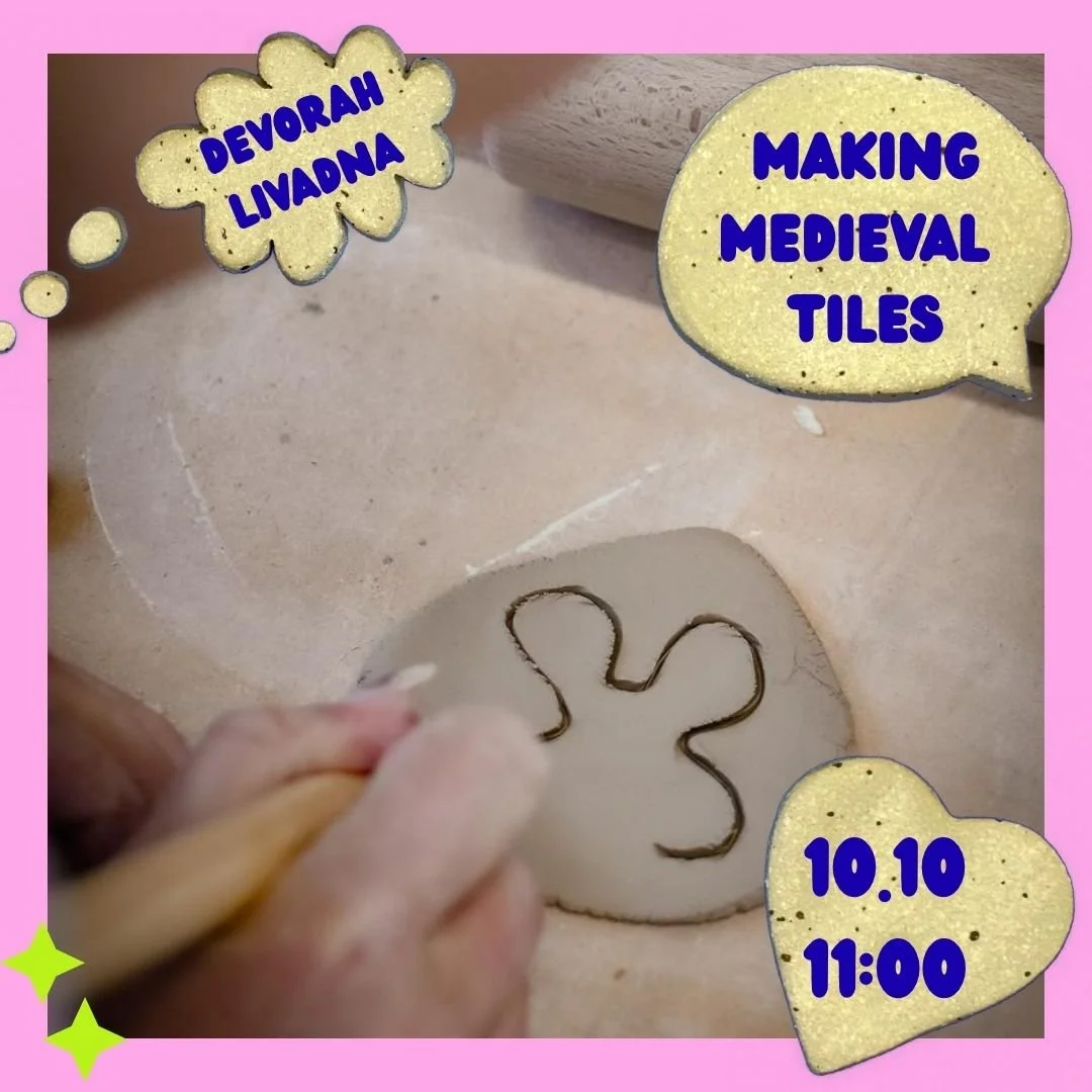 Medieval tile making workshop with Devorah Livadna 10.10