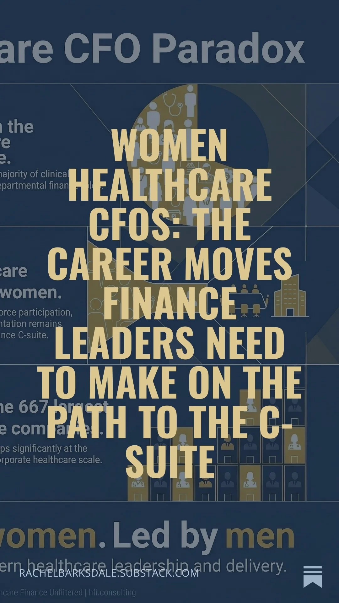 Women Healthcare CFOs: The Career Moves Finance Leaders Need to Make on the Path to the C-Suite