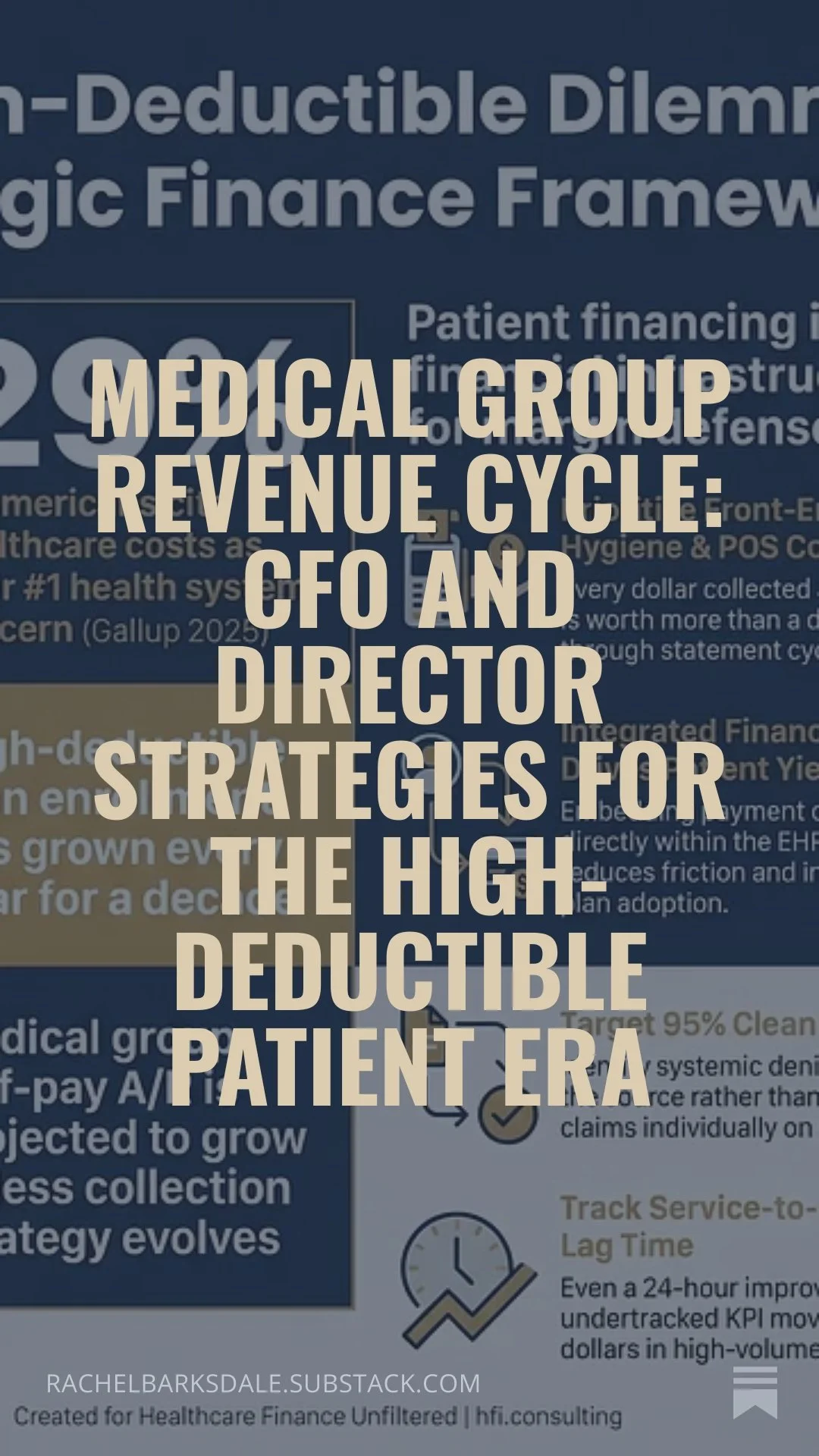 Medical Group Revenue Cycle: CFO and Director Strategies for the High-Deductible Patient Era