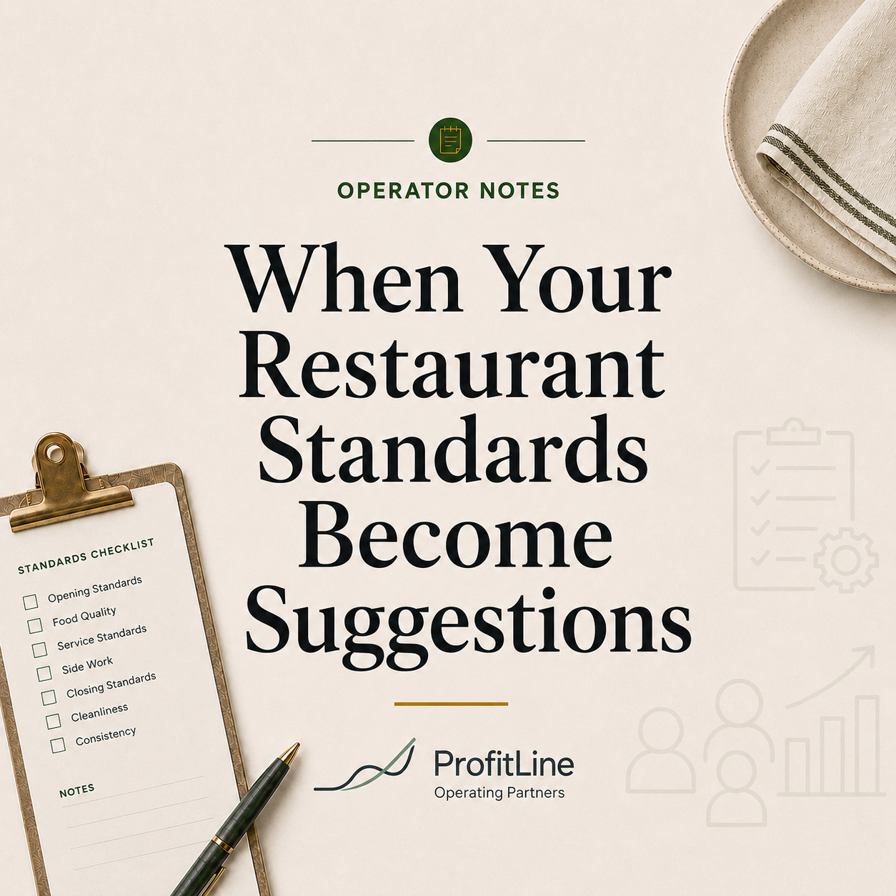 When Your Restaurant Standards Become Suggestions