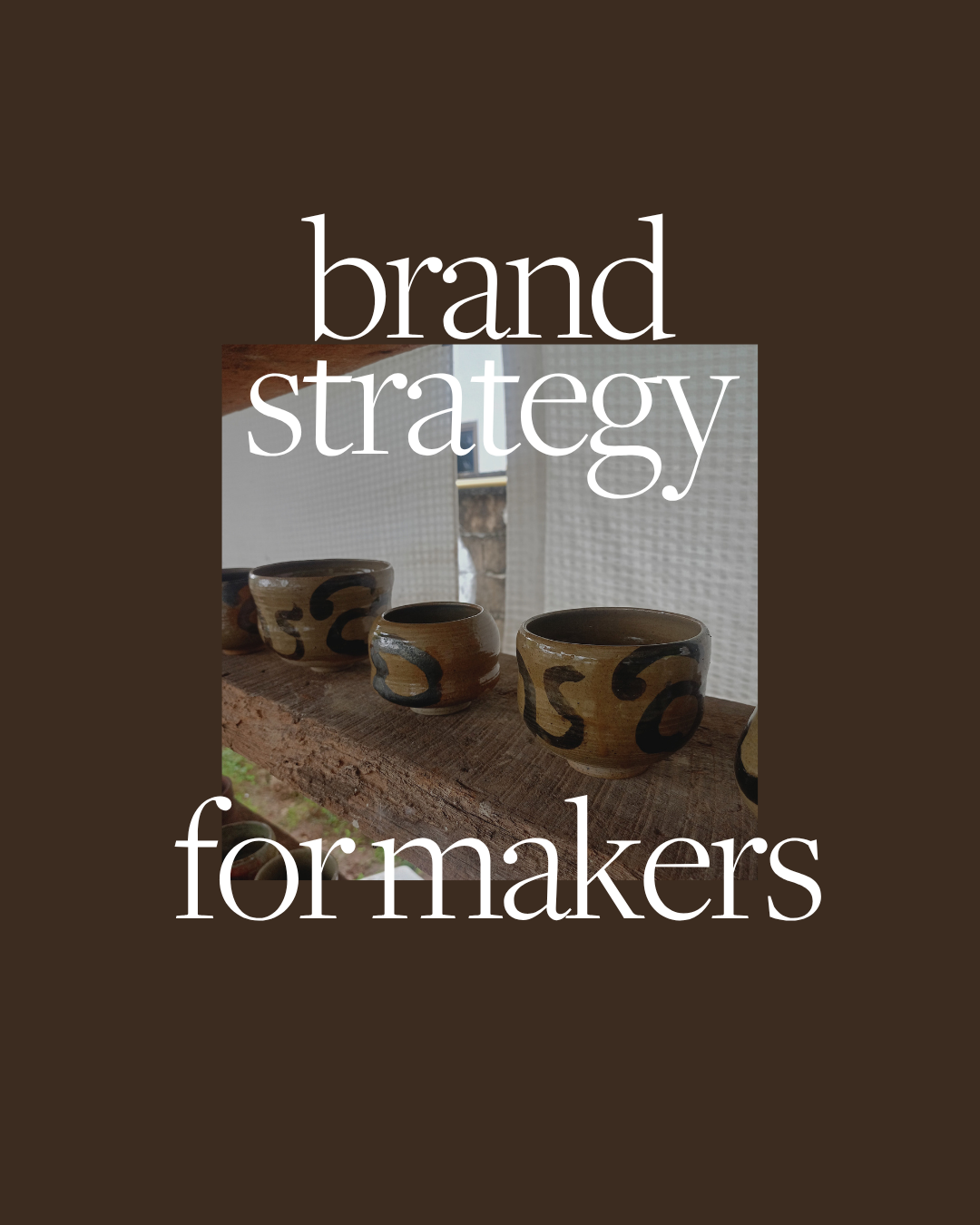 Brand Strategy for Makers: How to Position a Handmade or Artisan Business