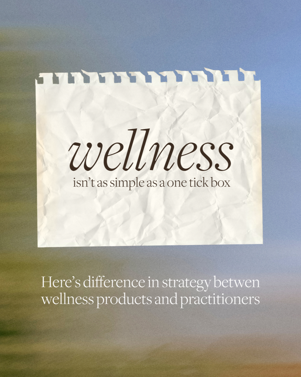 Marketing for Wellness Practitioners vs Wellness Product Brands: Why the Strategy Is Different