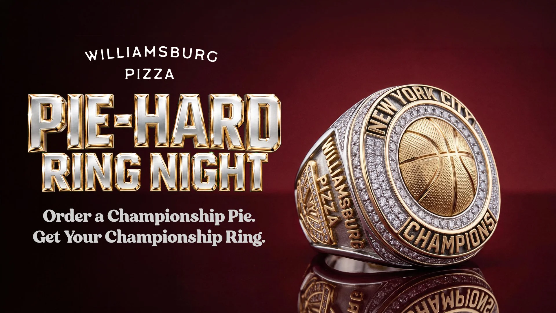 A championship ring with a basketball design at the center, surrounded by diamonds, and engraved with 'New York City', 'Williamsburg Pizza', and 'Champions'. Text promotes ordering a championship pie and getting a championship ring.