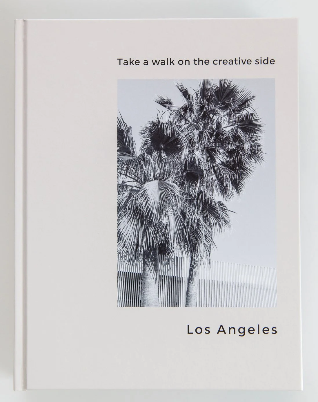 Take a walk On the Creative side... Los Angeles