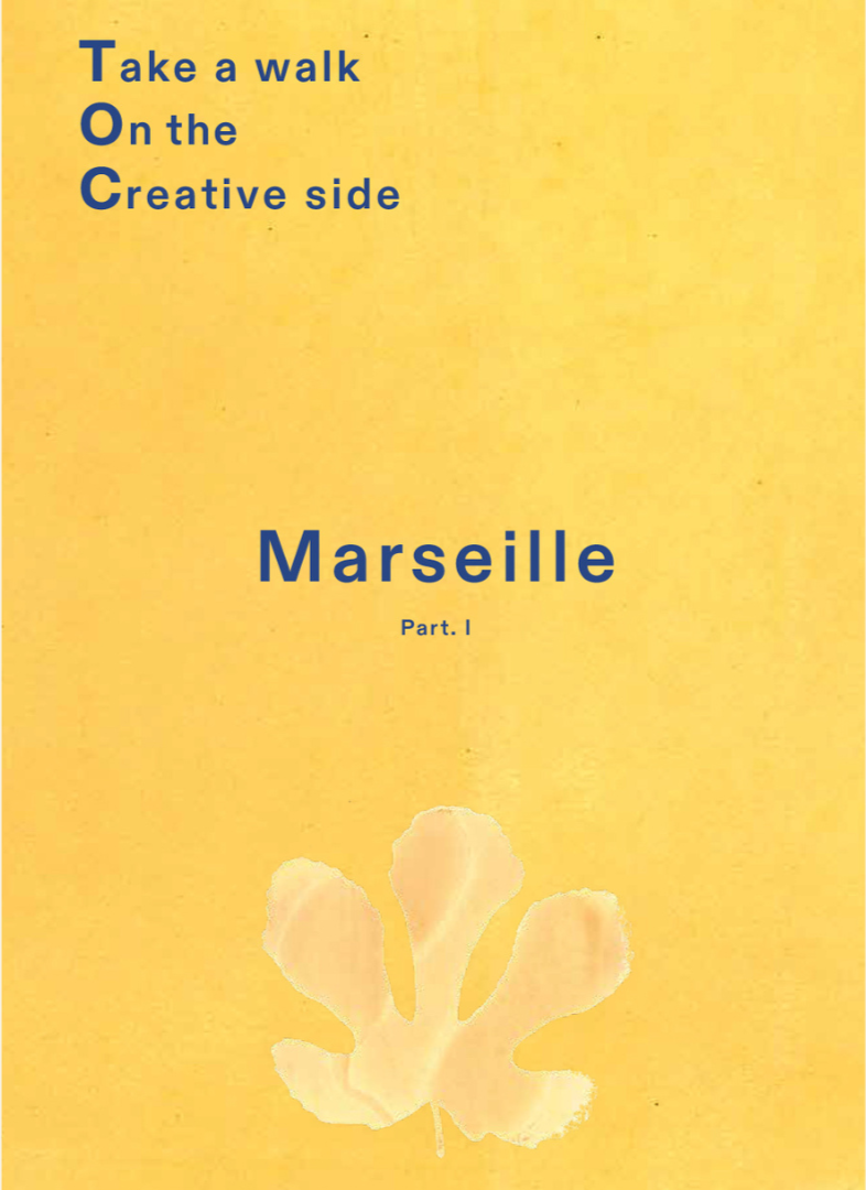 Take a walk On the Creative side Marseille