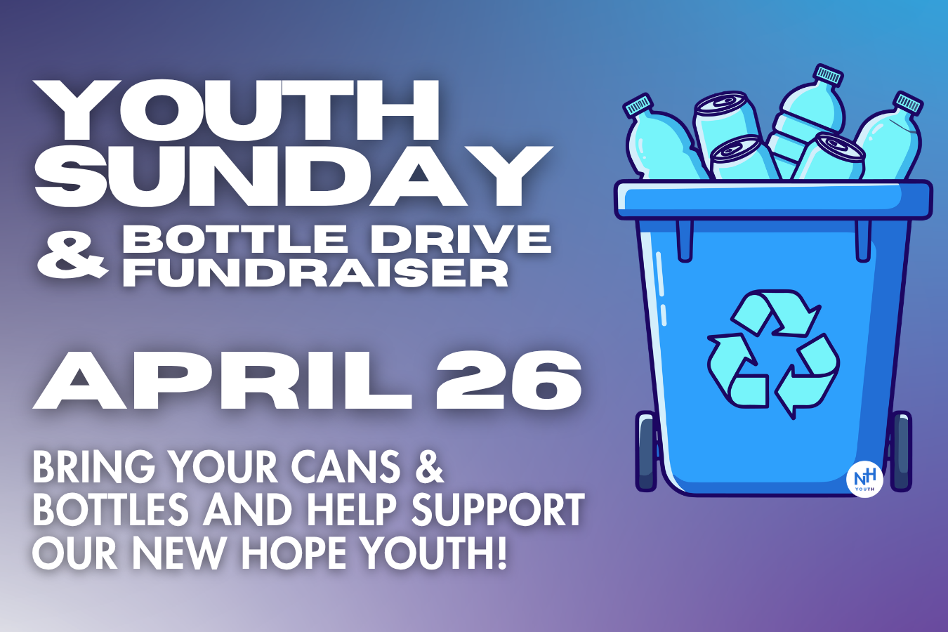 April Youth Sunday &amp; Bottle Fundraiser