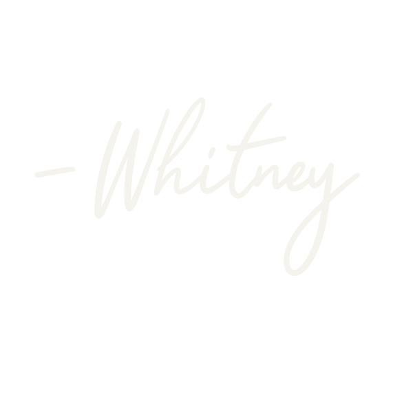 Name Whitney written in white cursive font on a black background.