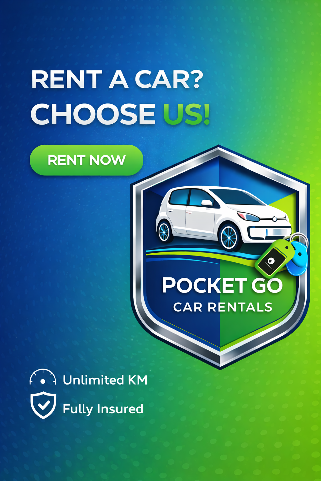 An advertisement for Pocket Go Car Rentals with a blue and green background, showing a white car inside a shield logo, and a call to action button labeled 'Rent Now'. It includes icons indicating unlimited kilometers and full insurance coverage.
