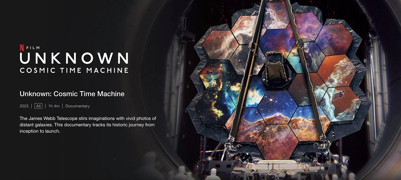 Netflix 2023: James Webb Telescope mirror reflected with Webb deep-field images – documentary Cosmic Time Machine
