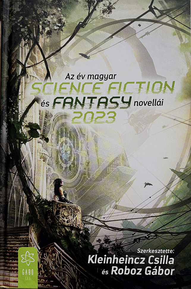 Az év magyar science fiction és fantasy novellái 2023 kötet borítója.