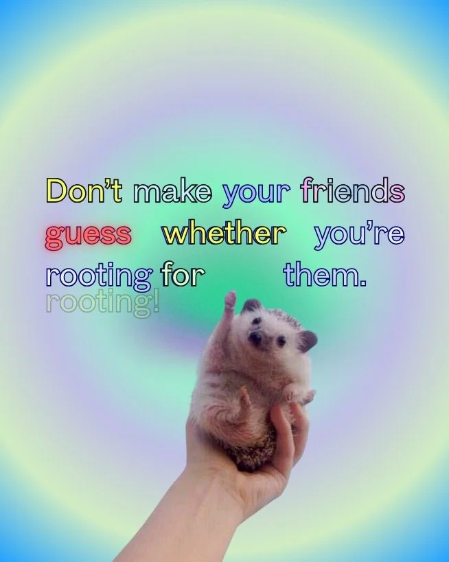 How to hype up your friends 📣