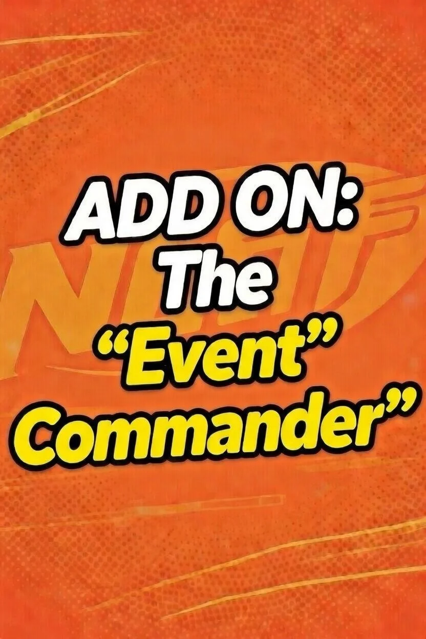 ADD ON: The "Event Commander"