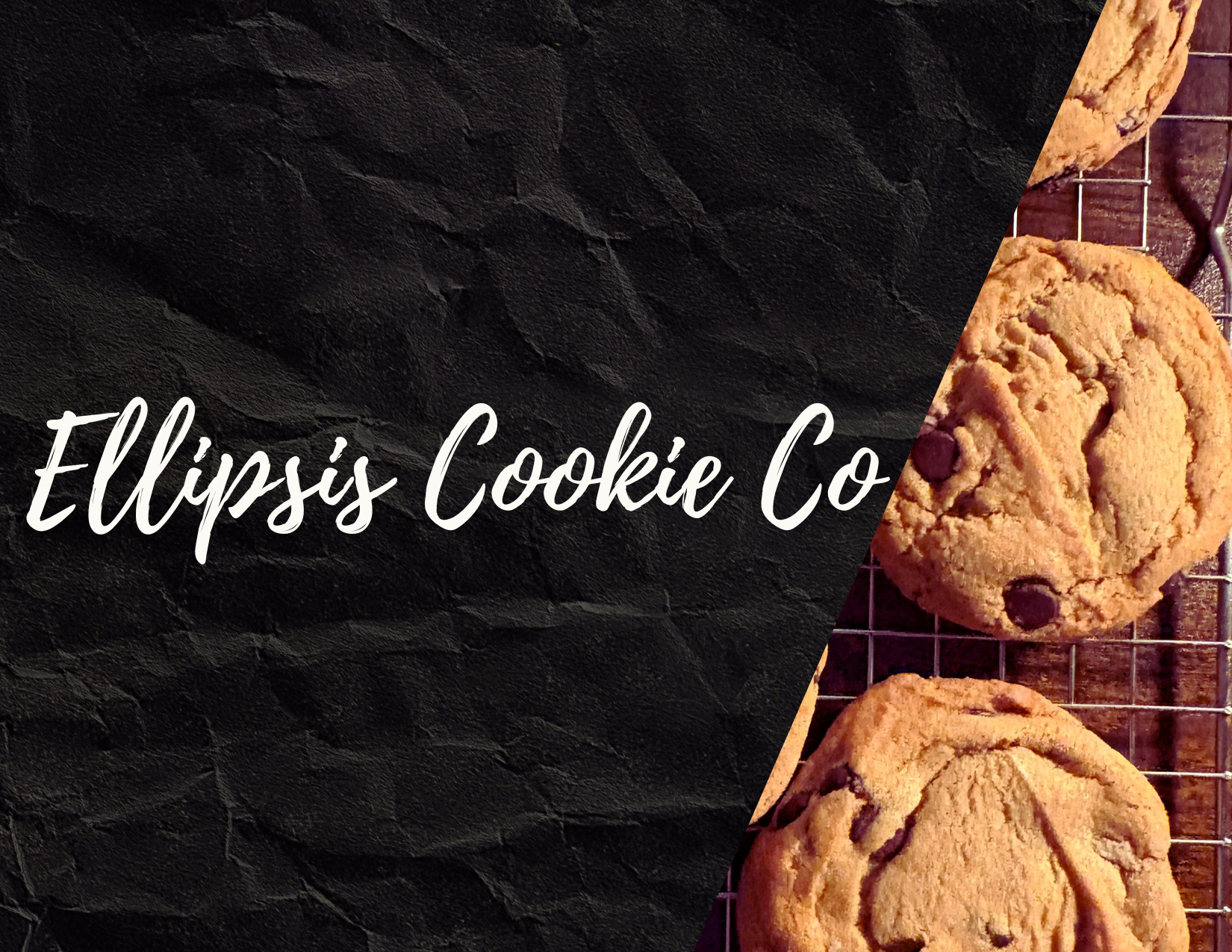 Cookies cooling on a wire rack with a black textured background and a diagonal overlay with the text 'Ellipsis's Cookie Co' in white cursive font.