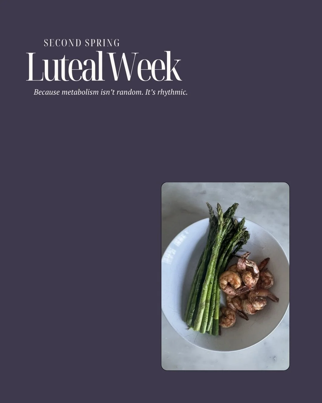Second Spring: The Luteal Week