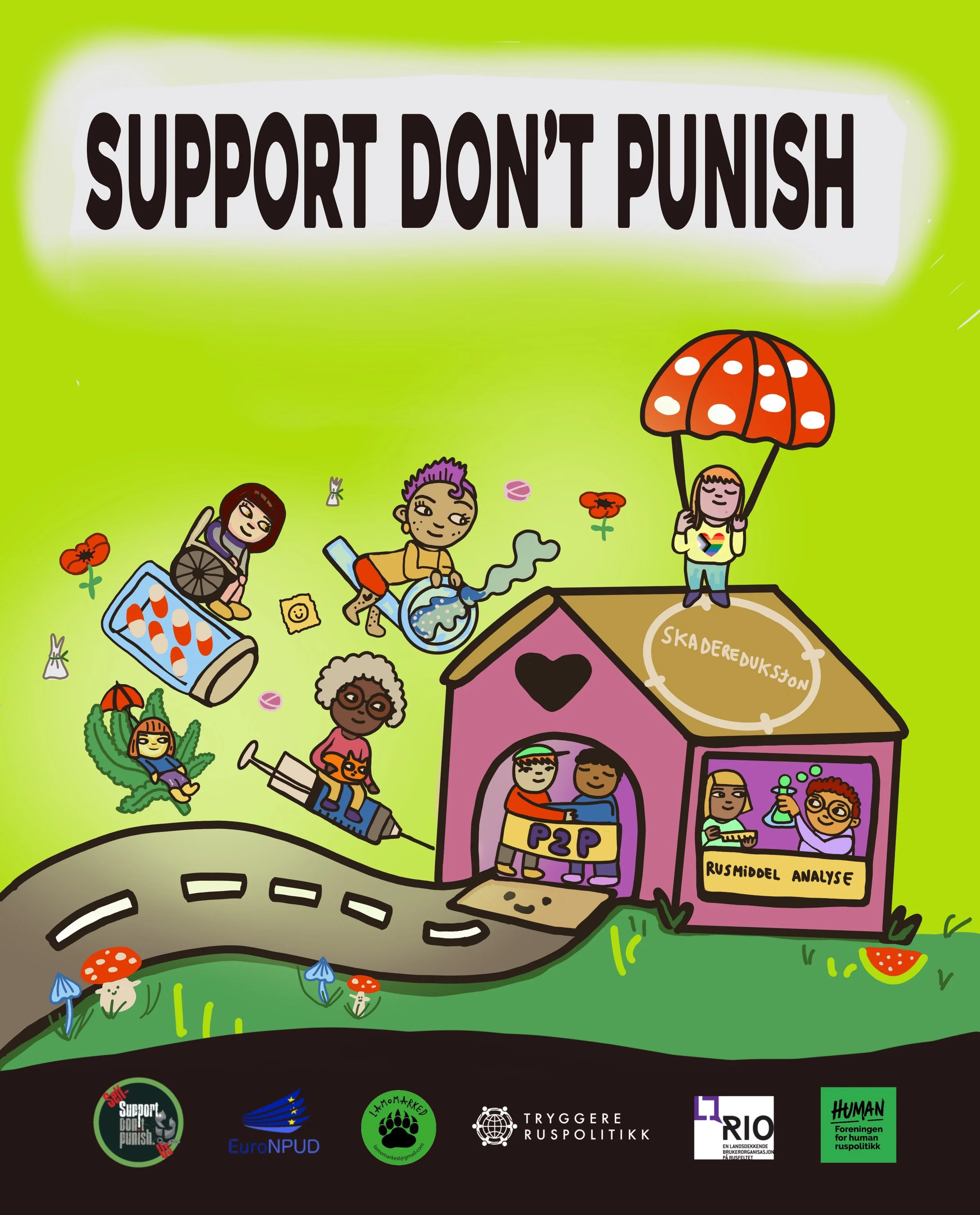POSTER 2025  EURONPUD Campaign : Support. Don’t Punish is a global grassroots-centred initiative in support of harm reduction and drug policies that prioritise public health and human rights.