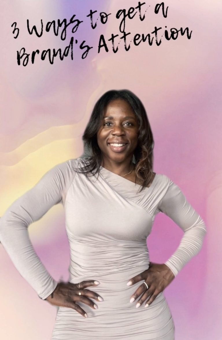 3 Ways to Get a Brand’s Attention