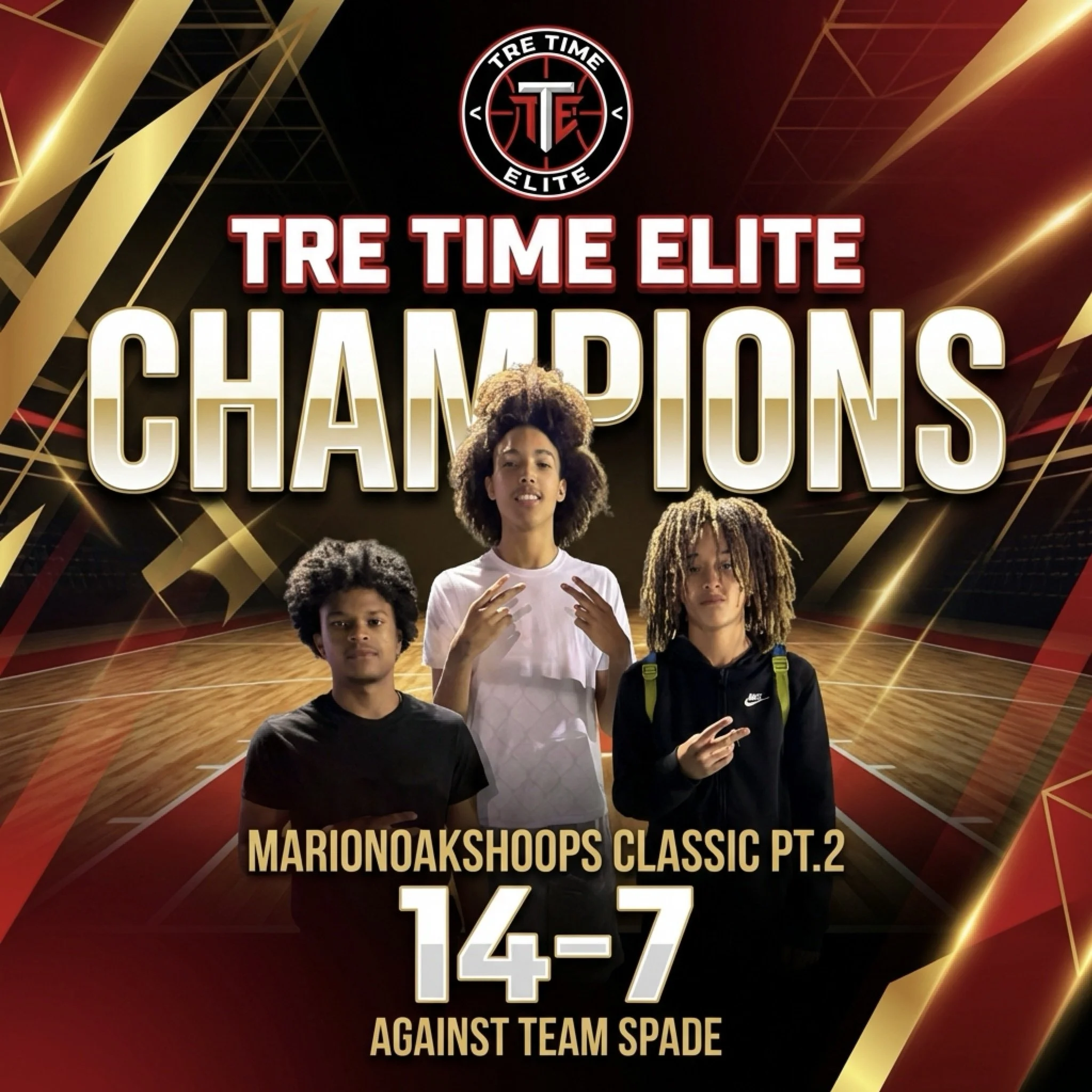 TRE TIME ELITE MARIONOAKS HOOPS CLASSIC PT.2 CHAMPIONS