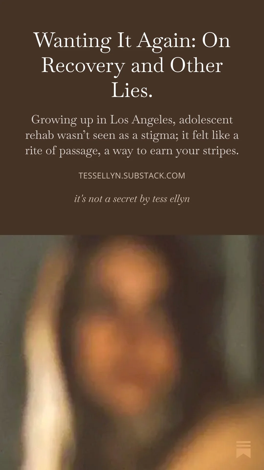 Cover image with a blurred photograph of a person and text discussing recovery, lies, and adolesence in Los Angeles.