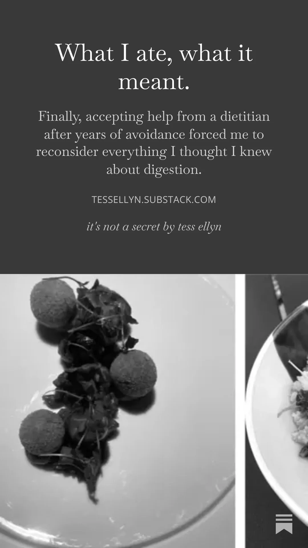 Black and white image featuring a plate of blackberries and a plate of food, with a text overlay expressing a personal reflection on digestion and help from a dietitian.