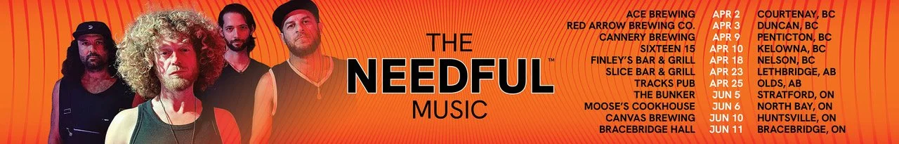 A promotional poster for The Needful Music shows a band with four members, dark background with orange and red text listing dates and locations for upcoming events at various bars and breweries in British Columbia, Ontario, and Alberta.