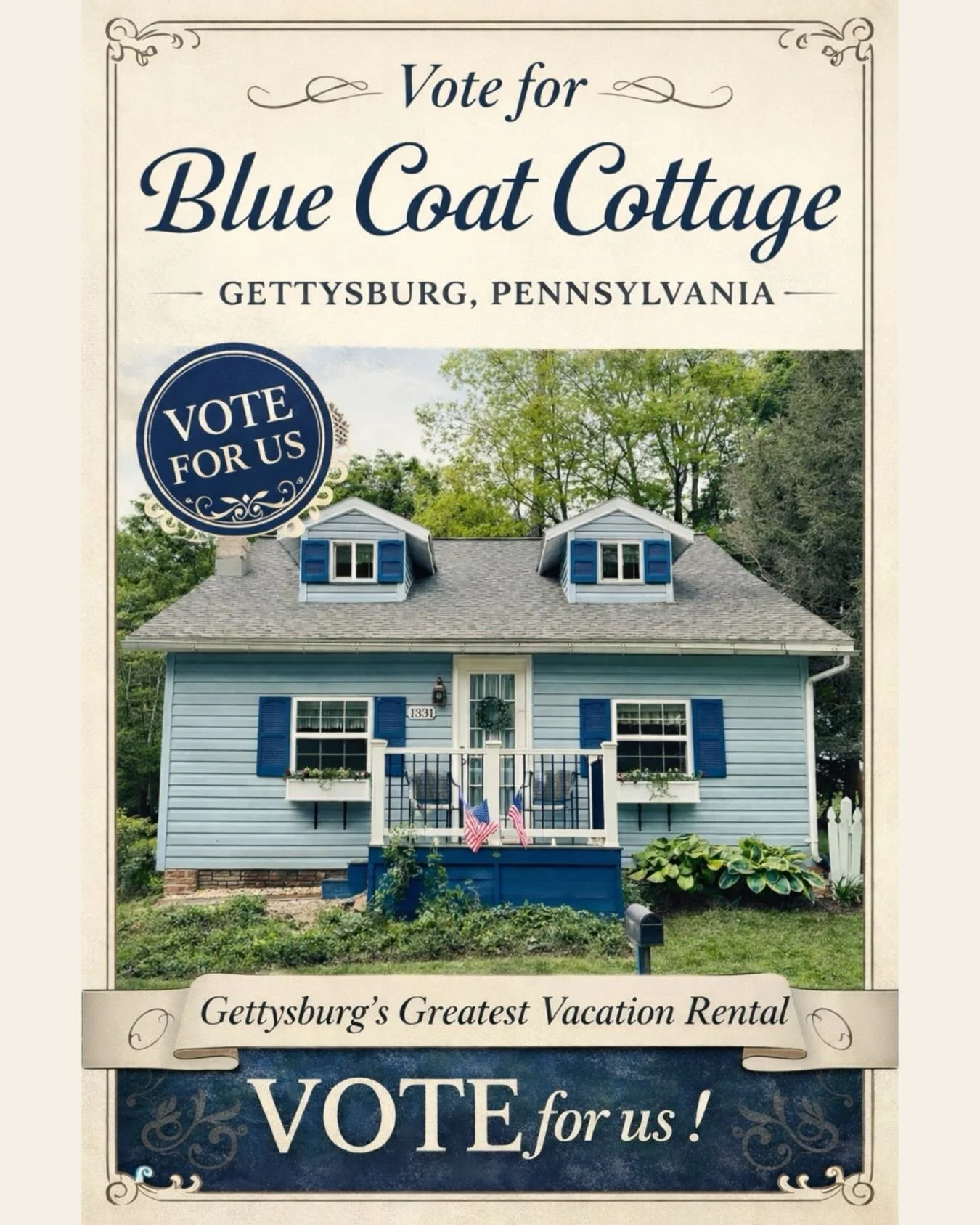 For the past 5 years, Blue Coat Cottage has been voted Gettysburg&rsquo;s Greatest Vacation Rental &mdash; and we&rsquo;d be so grateful for your vote again this year. 🏆

If you&rsquo;ve stayed with us, recommended us to a friend, or simply love fol