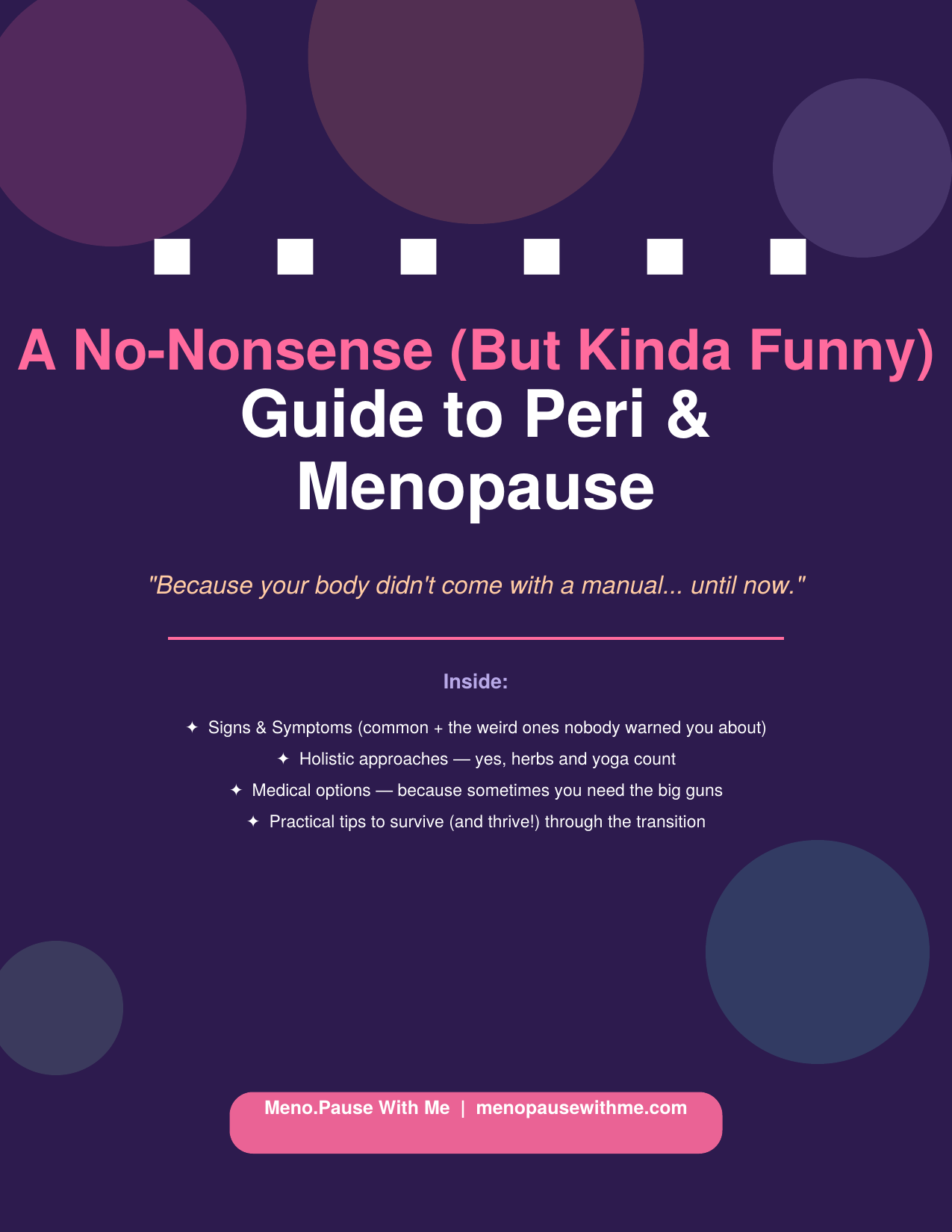 A No-Nonsense (but kinda funny!) Guide to Peri & Menopause