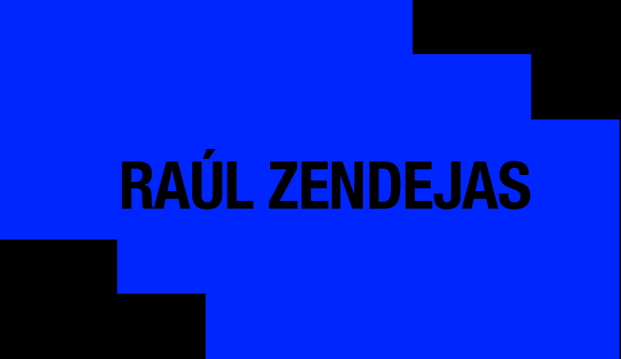 RAÚL ZENDEJAS