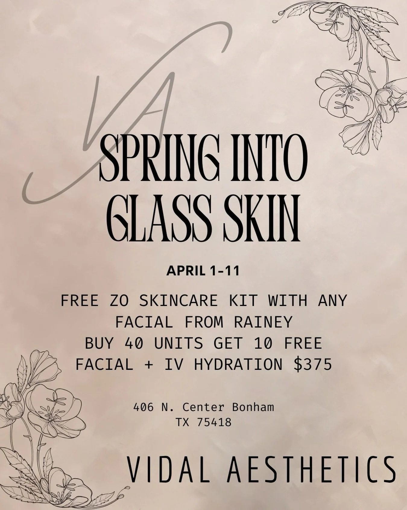 ✨ Spring Into Glass Skin ✨

April 1&ndash;11 only

Refresh, smooth, and glow just in time for warmer weather 🤍

&bull; FREE ZO Skincare Kit with any facial (with Rainey)
&bull; Buy 40 units, get 10 FREE
&bull; Facial + IV Hydration | $375

Limited a