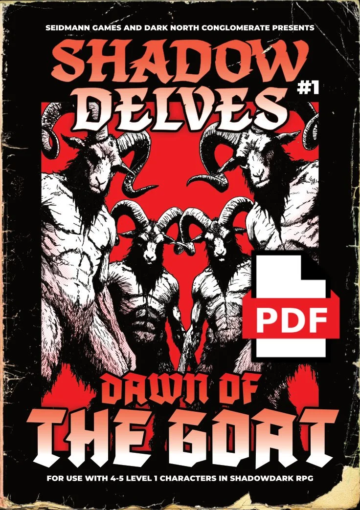 Shadow Delves 1: Dawn of the Goat (for Shadowdark RPG) PDF