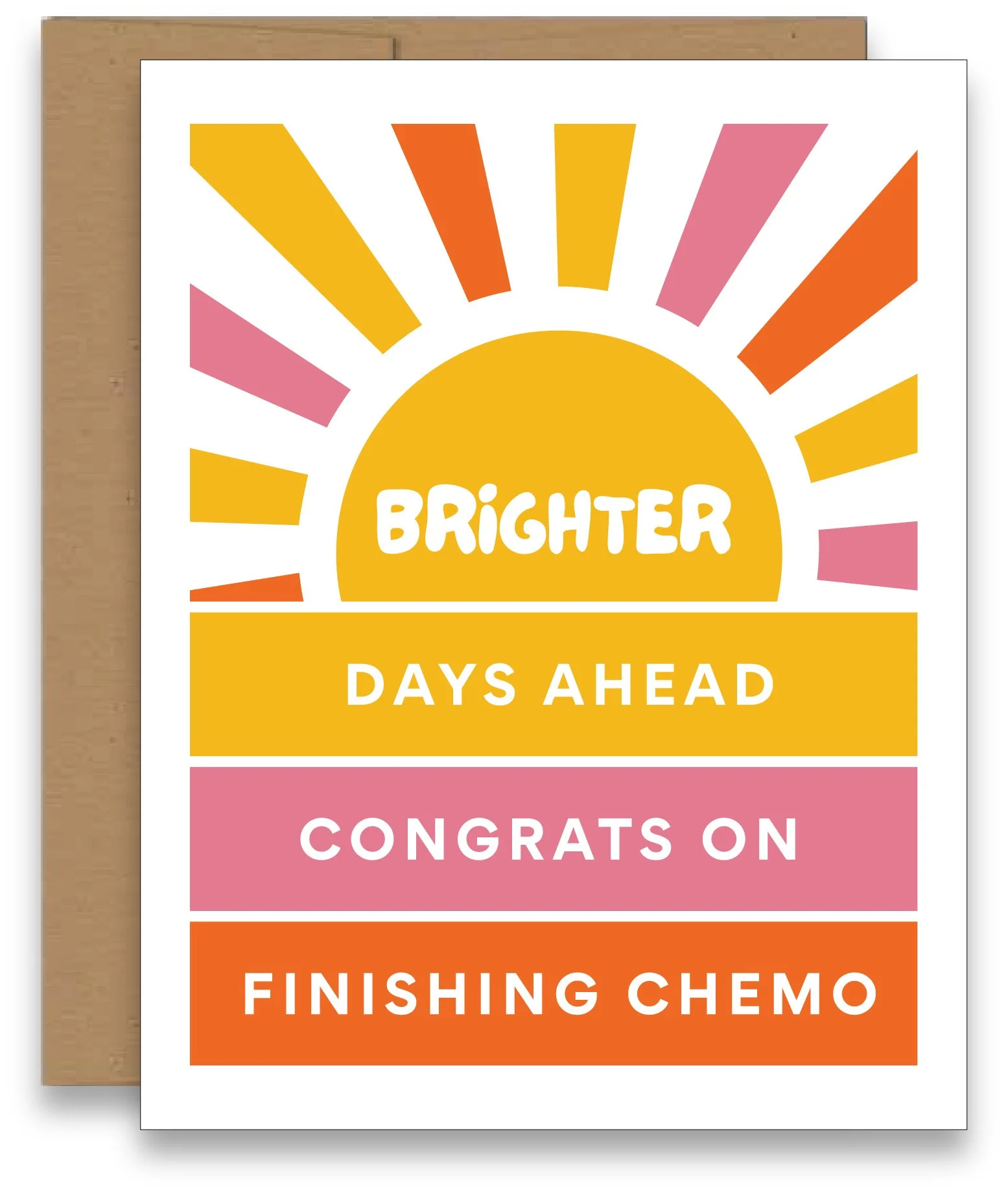 Brighter Days Ahead Chemo Card