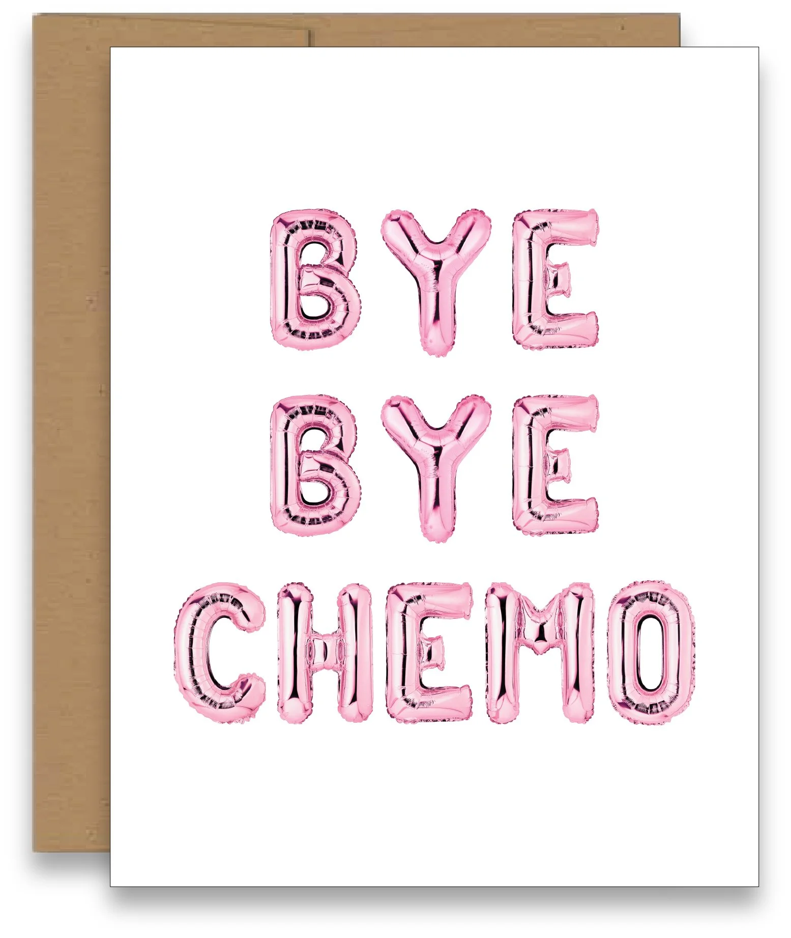 Bye Bye Chemo Balloon Card