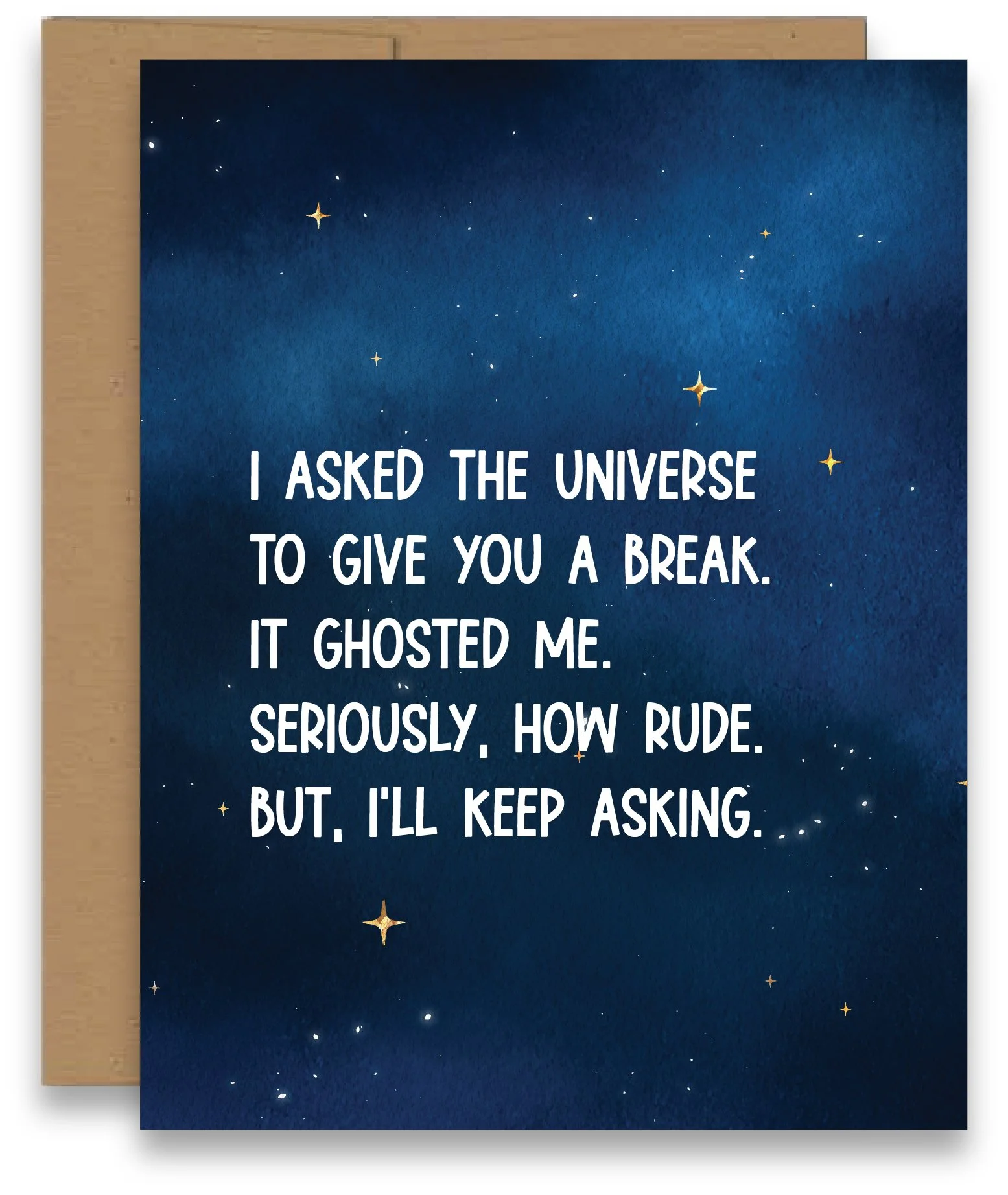 Asked The Universe Encouragement Card