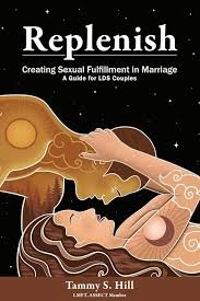 Book cover titled 'Replenish: Creating Sexual Fulfillment in Marriage, A Guide for LGBTQ Couples' by Tammy S. Hill, featuring abstract artwork of a couple embracing under a celestial background with warm earthy colors.