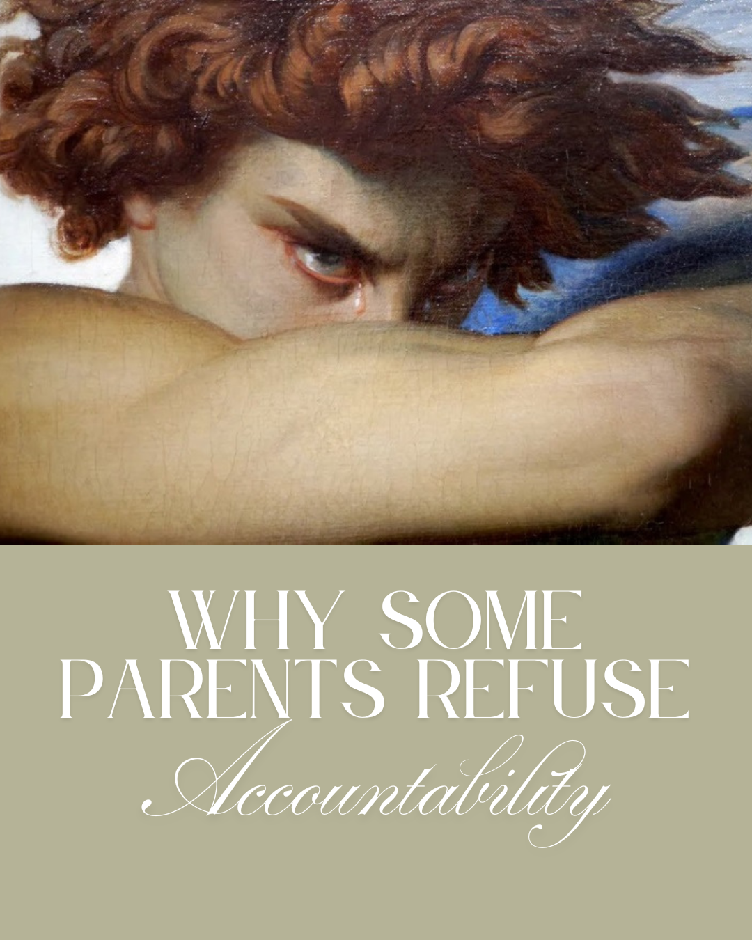 Why Some Parents Refuse Accountability
