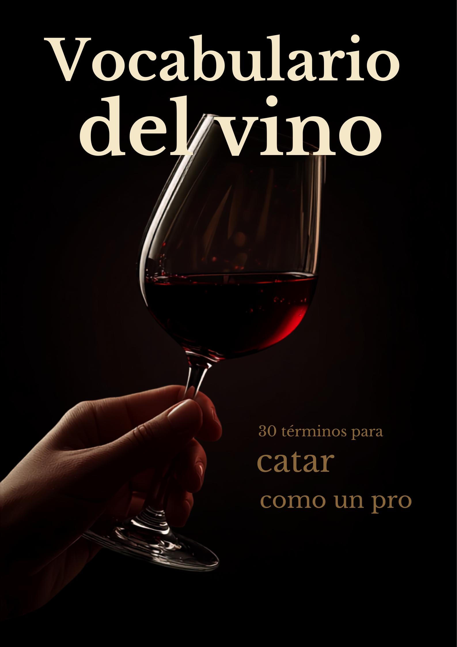 Vocabulario del vino: 30 términos para catar como un pro