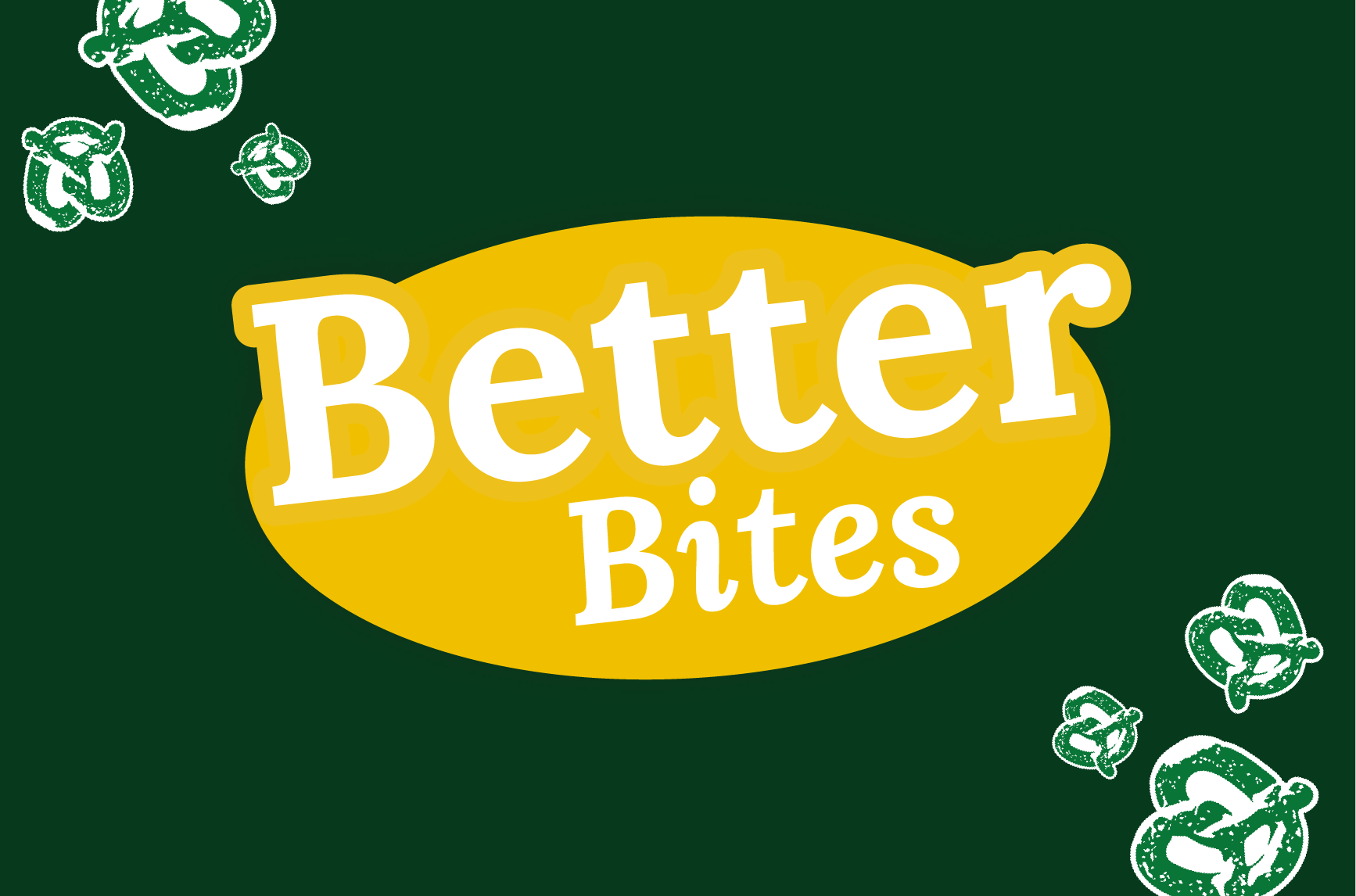 Better Bites